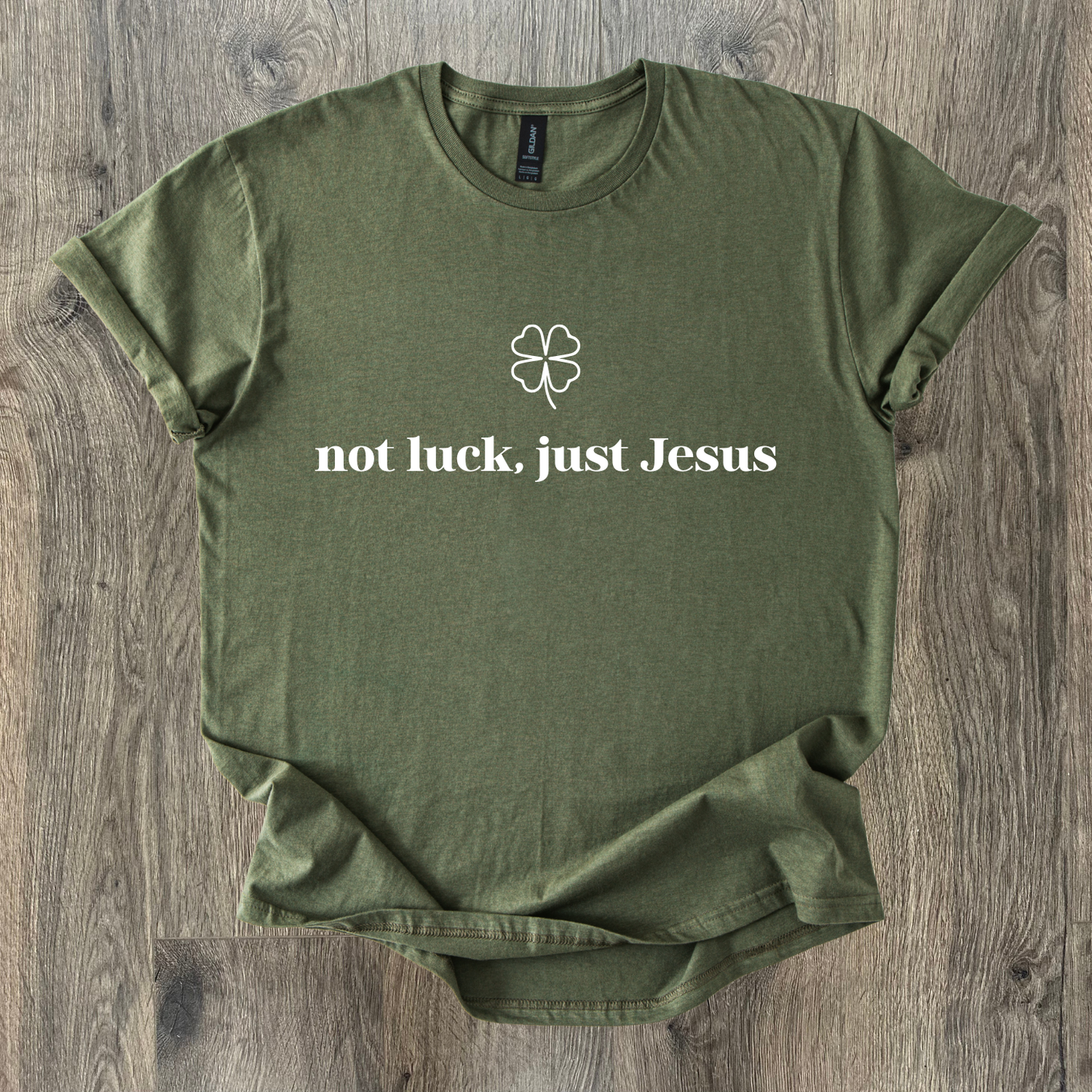 Not Luck, Just Jesus Short Sleeve