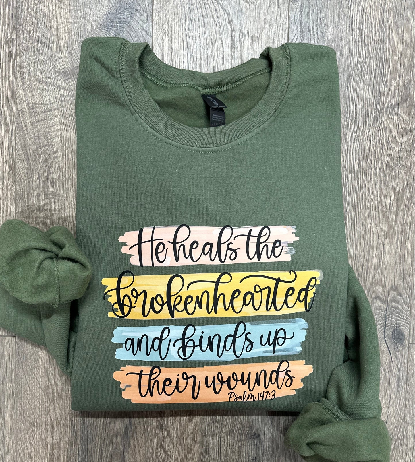 Psalm 147:3 Sweatshirt