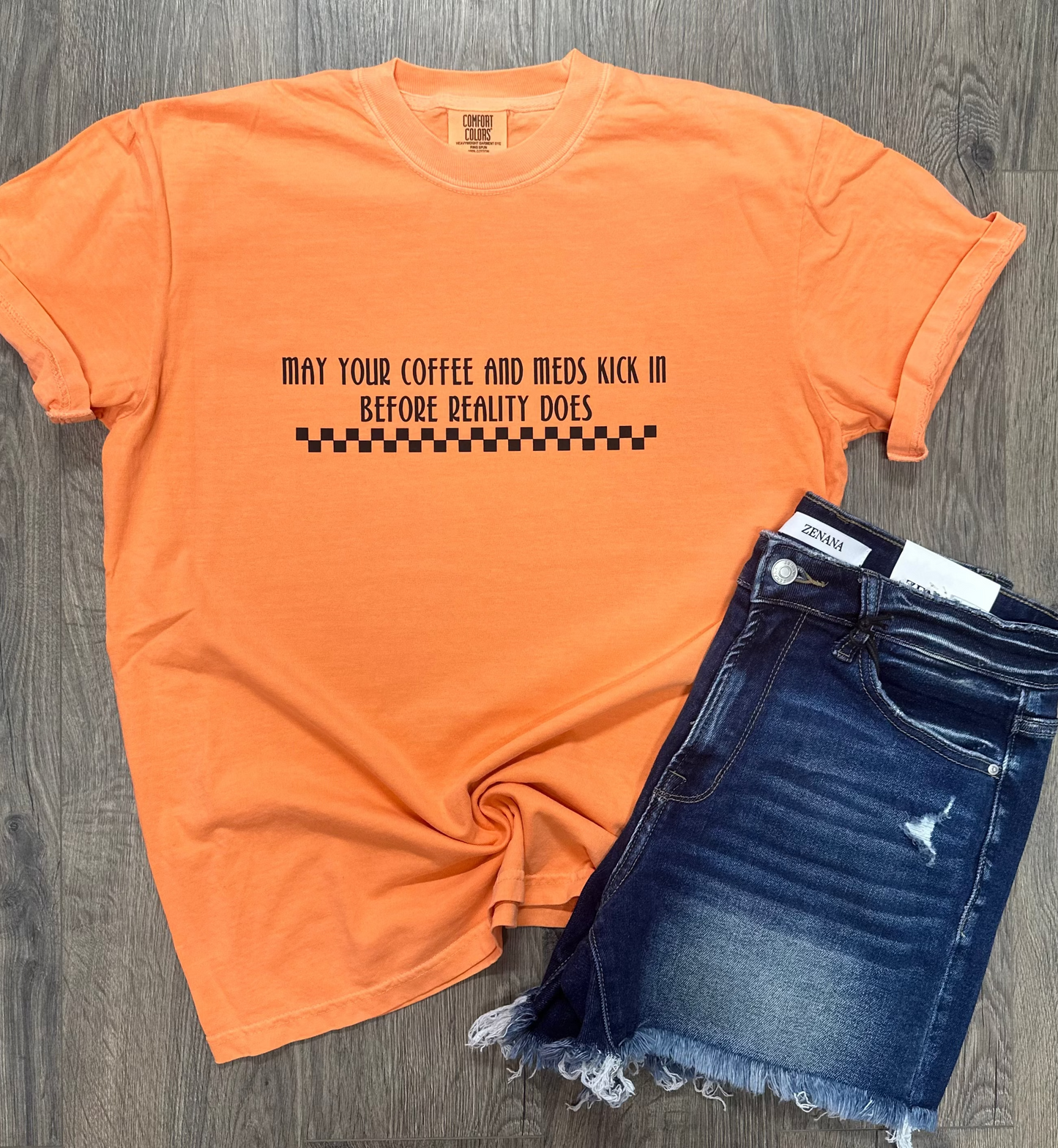 May Your Coffee & Meds Kick In Short Sleeve