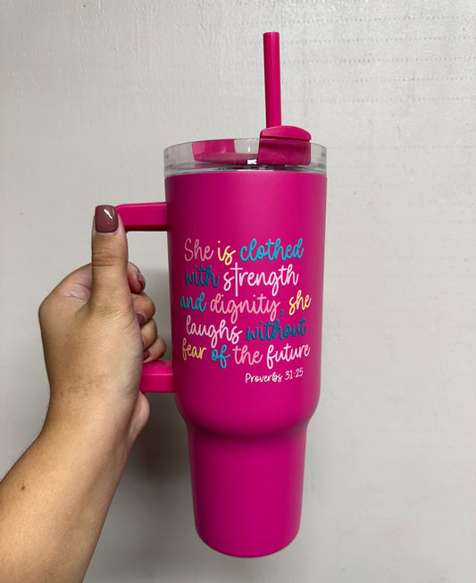 Proverbs 31:25 Tumbler