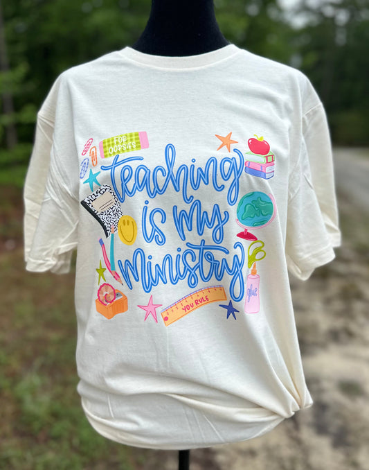 Teaching Is My Ministry Short Sleeve
