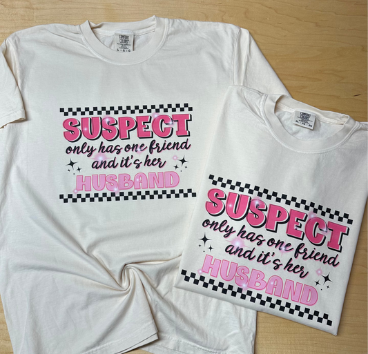 Suspect Only Has One Friend Short Sleeve