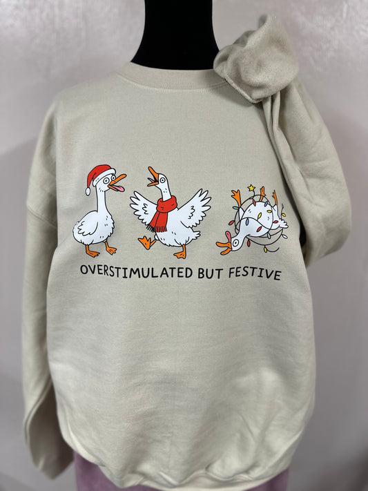 Overstimulated But Festive Sweatshirt