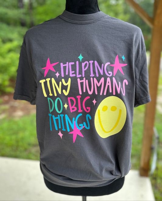 Helping Tiny Humans Do Big Things Short Sleeve