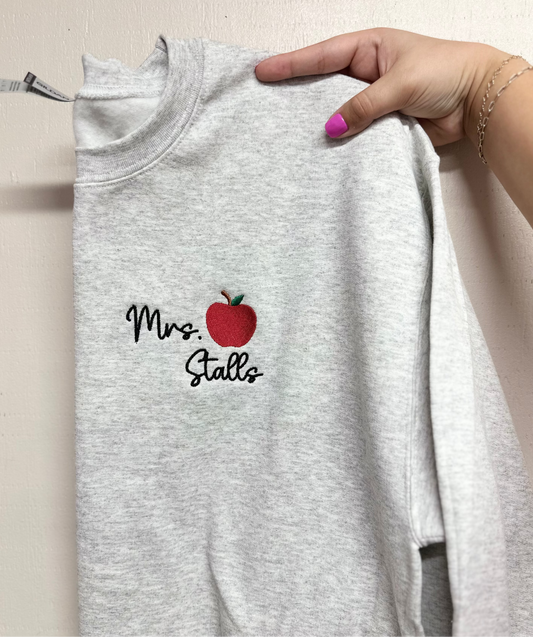 Embroidered Teacher Name Sweatshirt